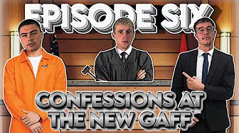 Episode 6 - Confessions at The New GAFF 💥