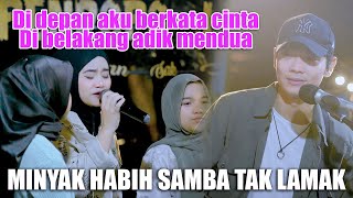 Minyak Habih Samba Tak Lamak - David Iztambul (Live Ngamen) Yaya Nadila, Tri Suaka, Ziva, Naswa