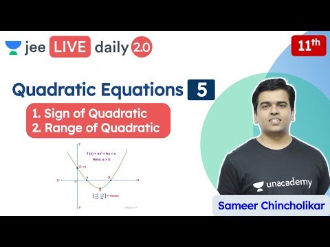 JEE: Quadratic Equations L5 | Class 11 | Unacademy JEE | JEE Maths | Sameer Sir