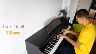 Tom Odell - I Know Piano