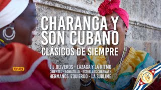 CHARANGA y SON CUBANO  Clásicos de Siempre  #SonCubano #MúsicaCubana #TradiciónMusical