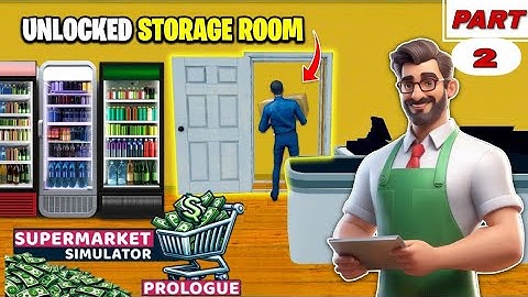 Finally! Unlock My Storage Room In Store size Supermarket Simulator Mobile Gameplay PART ⚡ 2 Hindi..