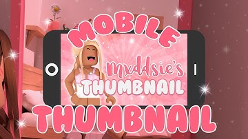 how to make a ROBLOX thumbnail on MOBILE! || mxddsie ♡