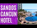 Sandos Cancun Hotel - great all-inclusive resort in Cancun with 3 infinity pools (2023)