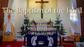 The Baptism of the Lord - 9th Jan 2022 - 11:00AM
