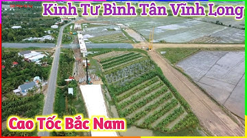 Trở Lại Quê Hương Bình Tân Vĩnh Long Nút Giao ĐT 908 Cao Tốc Mỹ Thuận Cần Thơ Đang Cấm Bấc Thấm