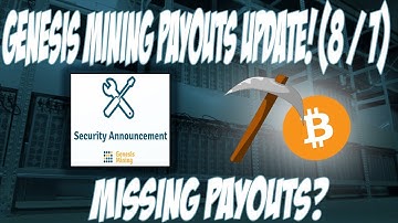 Genesis Mining PAYOUTS update! (Missing Payouts)