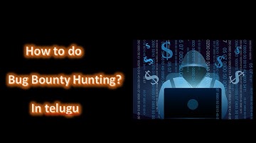 How to do Bug Bounty Hunting in telugu | Bug Bounty Hunting in telugu | Vulnlogic Telugu |vuln logic