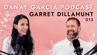 Danay Garcia Podcast with Garret Dillahunt