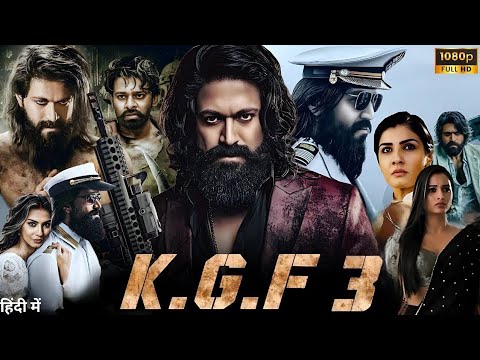 KGF Chapter 3 Rise Of The King 2024 Full Movie In Hindi Dubbed