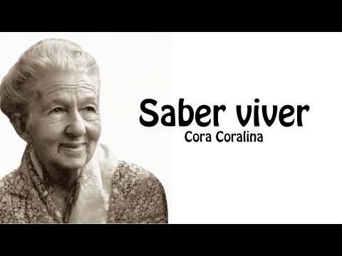 POEMA: Cora Coralina - Saber viver por Juca de Oliveira