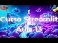 Curso Streamlit Aula 13: st.metric() - Como Criar Dashboards Profissionais com Métricas Visuais! 📊🎯