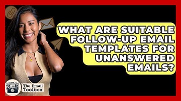 What Are Suitable Follow-Up Email Templates For Unanswered Emails? - TheEmailToolbox.com