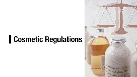 Learn Cosmetic Regulations - DayDayNews
