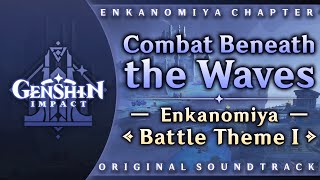 Combat Beneath the Waves — Enkanomiya Battle Theme I | Genshin Impact OST: Enkanomiya Chapter