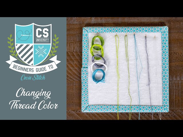 How to Change Colors while Stitching 🖍 Cross Stitch for Beginners 🎒  CROS