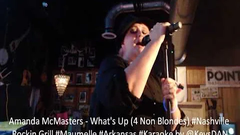 Amanda McMasters   What's Up 4 Non Blondes #Nashville Rockin Grill #Maumelle #Arkansas #Karaoke by @