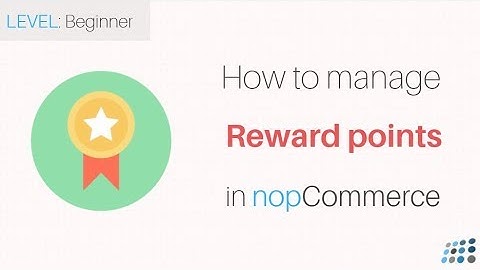 nopCommerce. Managing Reward Points Program