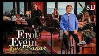 Erol Evgin – İkinci Bahar  Sevdiklerim 2 (8D Binaural) Resimi