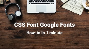 CSS Font Google Fonts