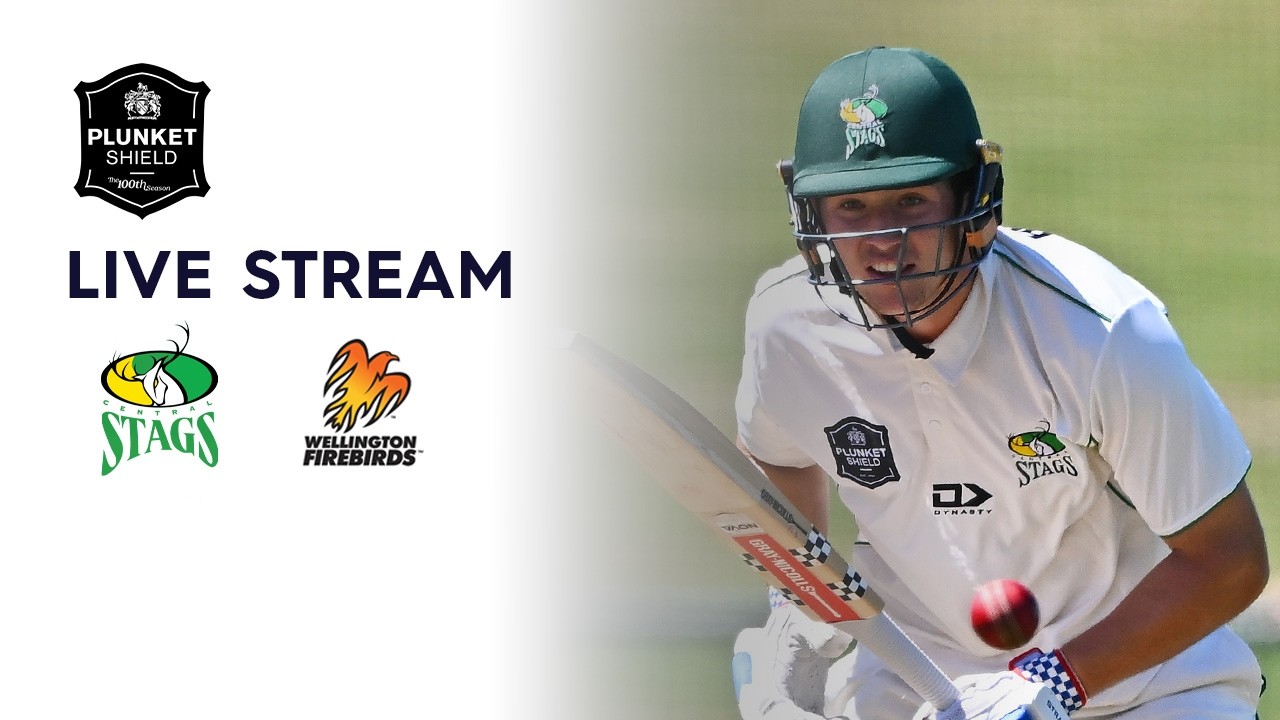 DAY 3 LIVE | Central Stags v Wellington Firebirds - Plunket Shield
