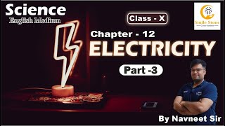 Crack the Code of Electricity: Chapter 12, Part 3 with Navneet Sir