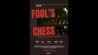 Fools Chess Short Film