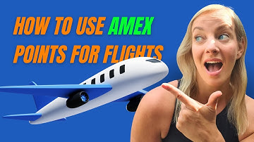 How to Use Amex Points for Flights: Maximize Your Rewards | Travel Hacks 2024