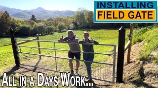 Installing Field Gate | Defining the Land