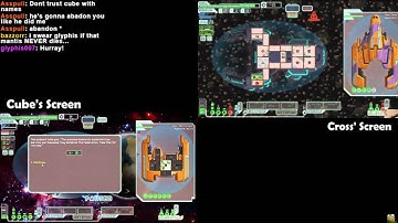 Split-Screen FTL: Faster Than Light with Cube and Cross - Cube is Tired (12/18/2015)