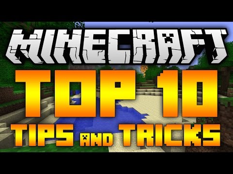 Top 10 Minecraft Tips and Tricks (Minecraft 1.12) - 2017 [HD]