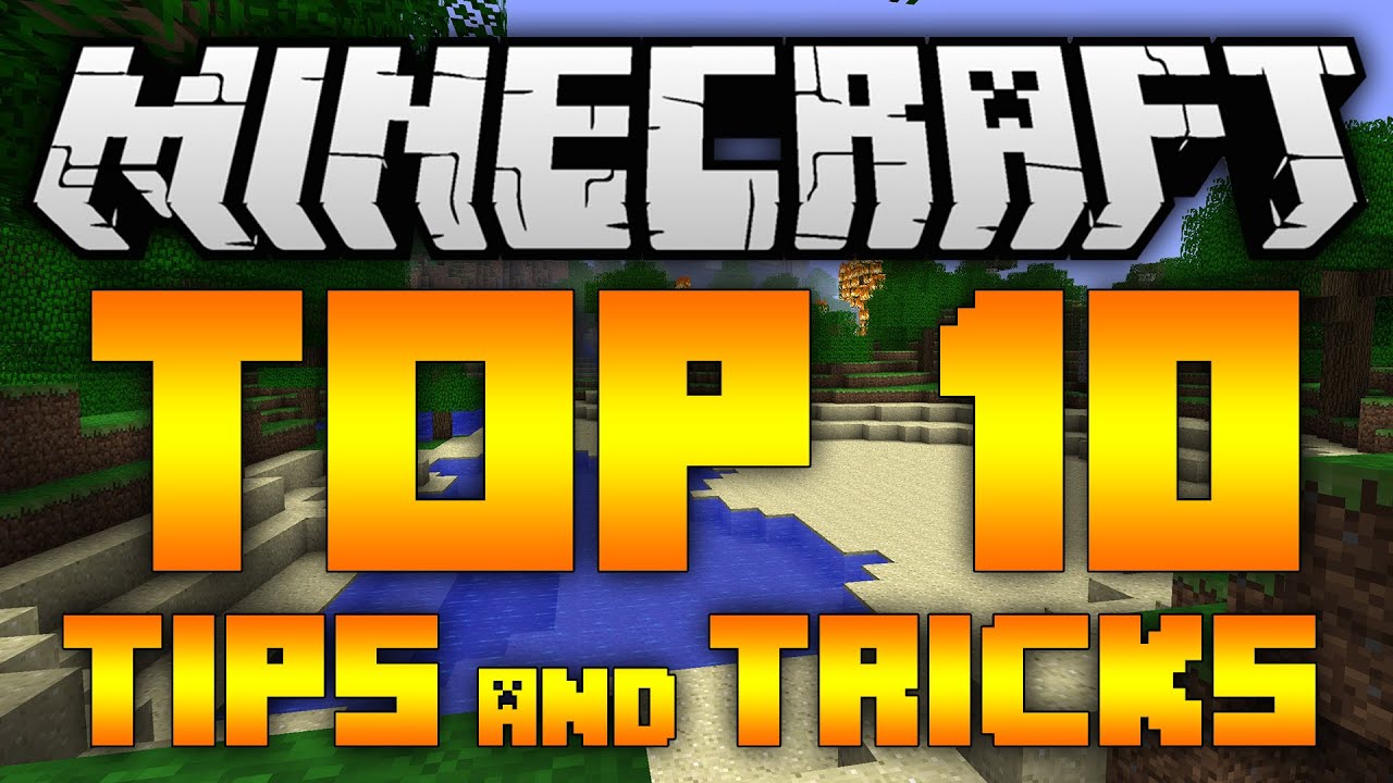 Top 10 Minecraft Tips and Tricks (Minecraft 1.12) - 2017 [HD] - YouTube