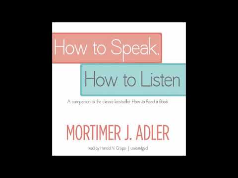 How to speak how to listen by mortimer j.adler