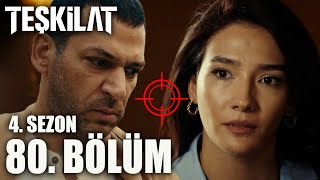 Teşkilat Yeni Sezon 80. Bölüm Fragmanı | NE ZAMAN BAŞLIYOR!!!!