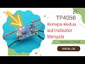 Kenapa kedua led Indikator TP4056 menyala