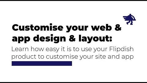 How to customise your web & app design & layout - Flipdish Tutorial