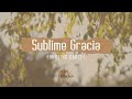 Sublime Gracia(Amazing Grace)/Himnario de español/canción cristiana/스페인어찬양