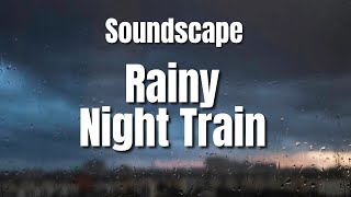 Rainy night train sounds~ Sleep Study Relax by Kim Carmen Walsh - Sleep Hypnosis & Meditations 1,169 views 1 year ago 1 hour