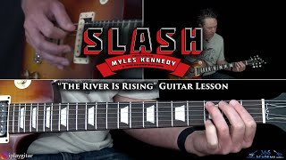 Slash ft. Myles Kennedy and The Conspirators - The River Is Rising Guitar Lesson