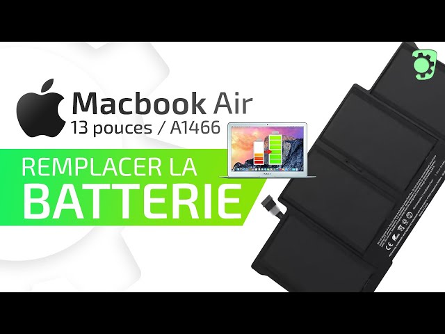 Comment changer la batterie des Macbook Air 13 modèles A1369 et