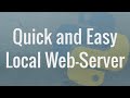 Le moyen le plus rapide et le plus simple dexcuter un serveur web local