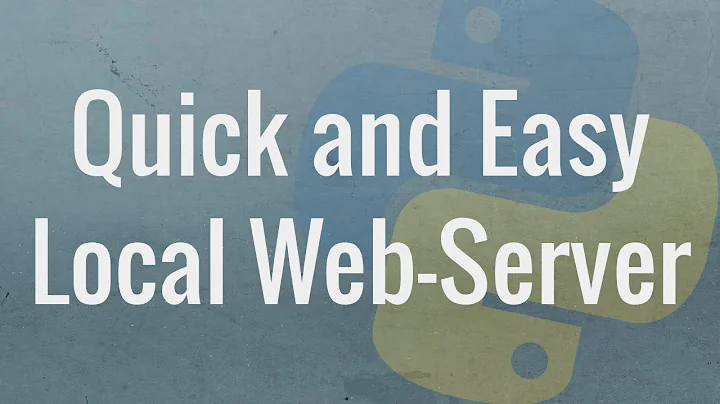 Quickest and Easiest Way to Run a Local Web-Server