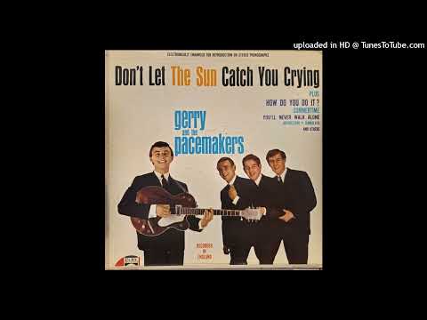 Gerry & the Pacemakers - Don't Let the Sun Catch You Crying [1964] (magnums extended mix)