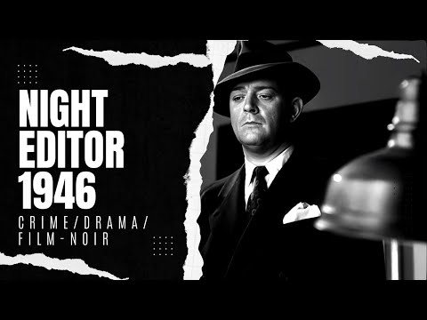 Night Editor 1946 | Crime/Drama/Film-noir