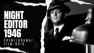 Night Editor 1946 | Crime/Drama/Film-noir
