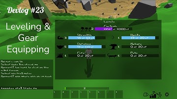 Leveling & Gear Equipping- Devlog #23