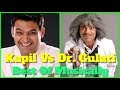 Dr Gulati vs Kapil Sharma Blast #tiktok | Kapil Sharma Show #Musically Compilation