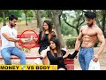 Muscle VS Money💵:Who Can Get More Girl ? || FitManjeet