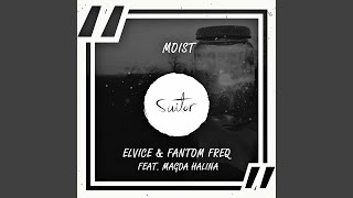 Moist