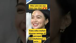 wika salim dan max adam siap nikah#wikasalim#shortfeed#shorts